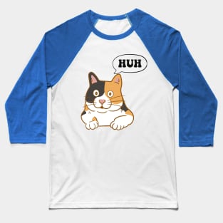 Huh Cat Meme Baseball T-Shirt